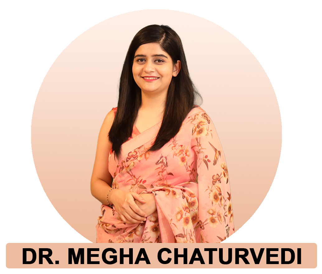Dr. Megha Chaturvedi